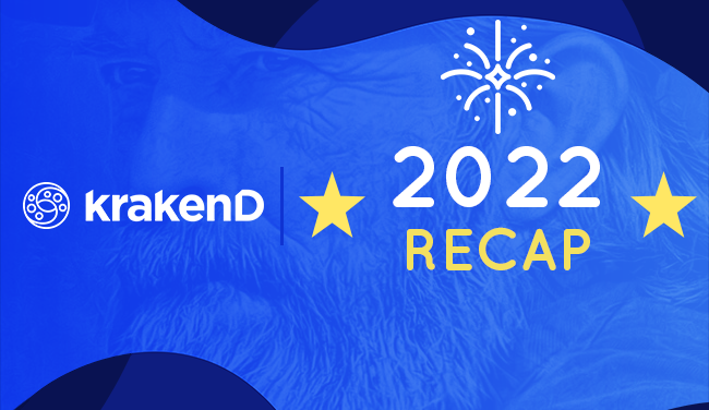 KrakenD 2022 Recap: A Look Back at Our Major Milestones