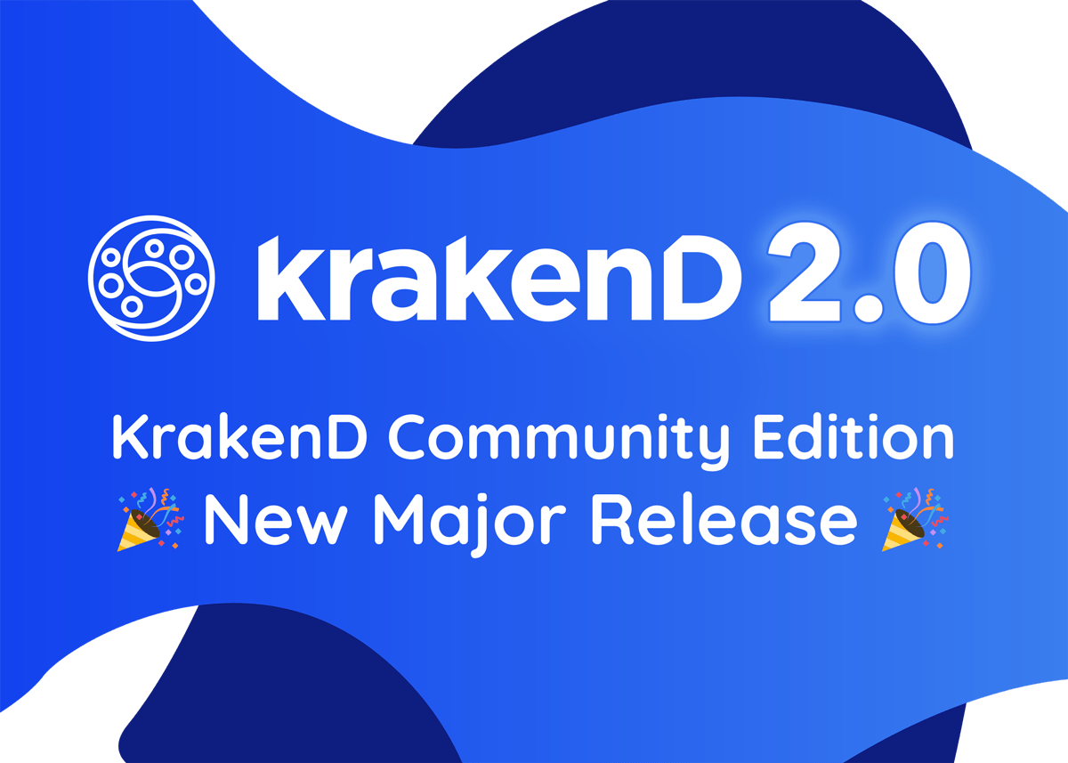 KrakenD 2.0 released!